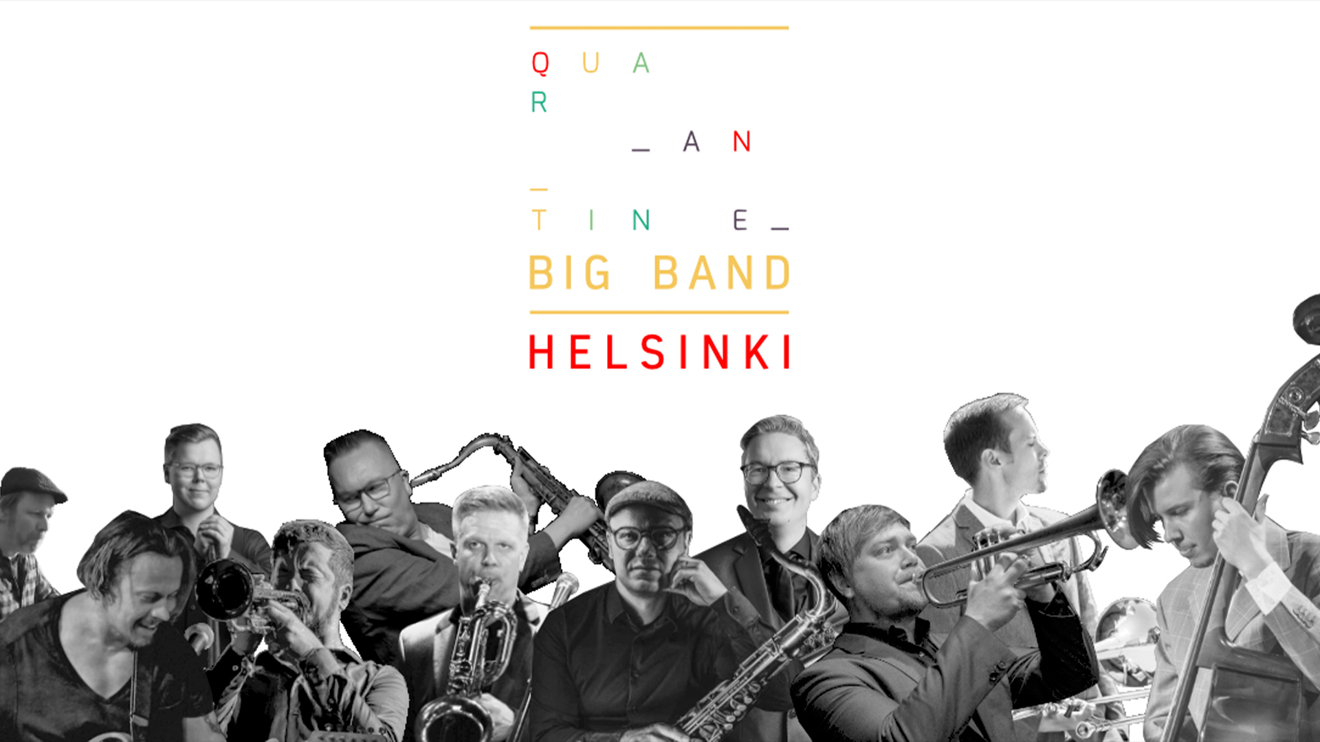 Quarantine Big Band Helsingin muusikot sekä bändin logo.